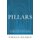Pillars - A Guide to Becoming a Strong Servant Leader in God's Church (Paperback): Torace D Solomon