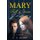 Mary Full of Grace (Paperback): C Lavery