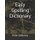 Easy Spelling Dictionary (Paperback): Peter Ujfalussy