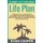 Life Plan - Freedom Lifestyle Design Guide To Get Focused With Creative Visualization, Manifestation, And Life Planning...