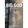 Big God, Little Problem (Paperback): Randy Hignight
