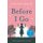 Before I Go (Paperback, Main): Colleen Oakley