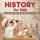 History for Kids Modern & Ancient History Quiz Book for Kids Children's Questions & Answer Game Books (Paperback): Dot Edu
