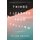 Things I Learned from Falling - A Memoir (Hardcover): Claire Nelson