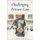 Challenging Private Law - Lord Sumption on the Supreme Court (Paperback): William Day, Sarah Worthington