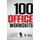100 Office Workouts - No Equipment, No-Sweat, Fitness Mini-Routines You Can Do At Work. (Hardcover): N Rey