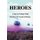 Heroes - A Year in Vietnam with the First Air Cavalry Division (Hardcover): Mike Larson
