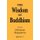 The Wisdom of Buddhism (Paperback, 2 Rev Ed): Christmas Humphreys