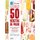 50 Recetas de Polos (Ice Kitchen) - Sabores Sensacionales, Desde Frutas Y Especias Hasta Cafe, Chocolate Y Frutos Secos...