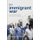 The Immigrant War - A Global Movement Against Discrimination and Exploitation (Hardcover): Vittorio Longhi