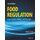 Food Regulation - Law, Science, Policy, and Practice 2e (Hardcover, 2nd Edition): ND Fortin