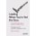 Leading When You're Not the Boss - How to Get Things Done in Complex Corporate Cultures (Paperback, 1st ed.): Roger...