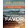 The Power of Favor Study Guide - Unleashing the Force That Will Take You Where You Can't Go on Your Own (Paperback): Joel...