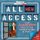 All NEW Access: Your Behind-the-Scenes Pass to the Coolest Things in Sports (Hardcover): Of Sports Illustrated Kids Editors