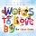 Words to Love By for Little Ones (Board book): Rick Warren
