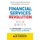 Financial Services Revolution - How Blockchain is Transforming Money, Markets, and Banking (Hardcover): Alex Tapscott