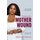 Healing the Mother Wound (Paperback): Moshitadi Lehlomela