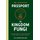 Dr. Fun Guy's Passport to Kingdom Fungi - A Scientist's Guide to the Wild and Wonderful World of Mushrooms, Molds,...