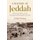 A History of Jeddah - The Gate to Mecca in the Nineteenth and Twentieth Centuries (Hardcover): Ulrike Freitag