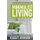 Minimalist Living Simplify Your Life by Decluttering Your Home - The Benefits of Letting Go (Paperback): Robert Johnson