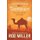 Rawhide Robinson Rides a Dromedary (Paperback): Rod Miller