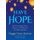 Have Hope (Paperback): Maggie Oman Shannon