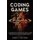 Coding Games - A Comprehensive Beginners Guide to Learn the Realms of Coding in Games from A-Z (Paperback): Robert C Matthews