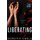 Liberating Mia (Paperback): Suspenseful Seduction World, Dorothy Ewels