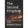 The Second Kingdom - A Tale of Magic, Love, and Madness (Paperback): Robert Stout