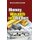 Money, Wealth and Riches - All the Positive Biblical Truths you need to know about Money, Wealth and Riches to help you Work to...