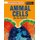 Animal Cells and Life Processes (Hardcover): Barbara A Somervill