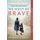 We Must Be Brave (Paperback): Frances Liardet