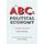 The ABCs of Political Economy - A Modern Approach (Paperback, 2nd edition): Robin Hahnel