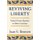 Reviving Liberty - Radical Christian Humanism in Milton's Great Poems (Hardcover): Joan S. Bennett