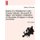 Notes of a Residence in the Canary Islands, the South of Spain, and Algiers; Illustrative of the State of Religion in Those...