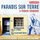 Various Artists - Paradis Sur Terre (CD): Andr Caplet, Lili Boulanger, Claude Debussy, Cecile Chaminade, Nicky Spence, Malcolm...