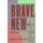 Brave New Families - Stories of Domestic Upheaval in Late-Twentieth-Century America (Paperback, New edition): Judith Stacey