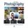 The Complete Beginners Guide To Photography - Everything you need to know to take great photographs (Hardcover): 
