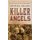 The Killer Angels - The Classic Novel of the Civil War (Paperback): Michael Shaara