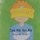 See Me for Me - A Book for Children in Foster Care (Paperback): Hannah Profitt
