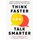 Think Faster, Talk Smarter - How to Speak Successfully When You're Put on the Spot (Hardcover): Matt Abrahams