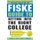Fiske Guide to Getting Into the Right College (Paperback, 6th Revised edition): Edward Fiske, Bruce Hammond