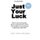 Just Your Luck - Where to find sweepstakes, games, and instant wins, online, with $1000's in cash and prizes to give...