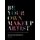 Be Your Own Makeup Artist - Unleash Your Inner Beauty (Paperback): Natalie Setareh