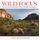 Wild Focus - Twenty-five Years of Texas Parks & Wildlife Photography (Hardcover): Earl Nottingham, Carter Smith, Lydia Saldana
