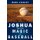 Joshua and the Magic of Baseball (Paperback): Mike Cooley