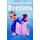 Focusing on Your Dreams (Hardcover): Steven H. Lewis