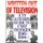 Written Out of Television - A TV Lover's Guide to Cast Changes:1945-1994 (Paperback, New Ed): +Steven Lance