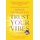 Trust Your Vibes (Revised Edition) - Live an Extraordinary Life by Using Your Intuitive Intelligence (Paperback): Sonia...