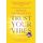 Trust Your Vibes (Revised Edition) - Live an Extraordinary Life by Using Your Intuitive Intelligence (Paperback): Sonia...